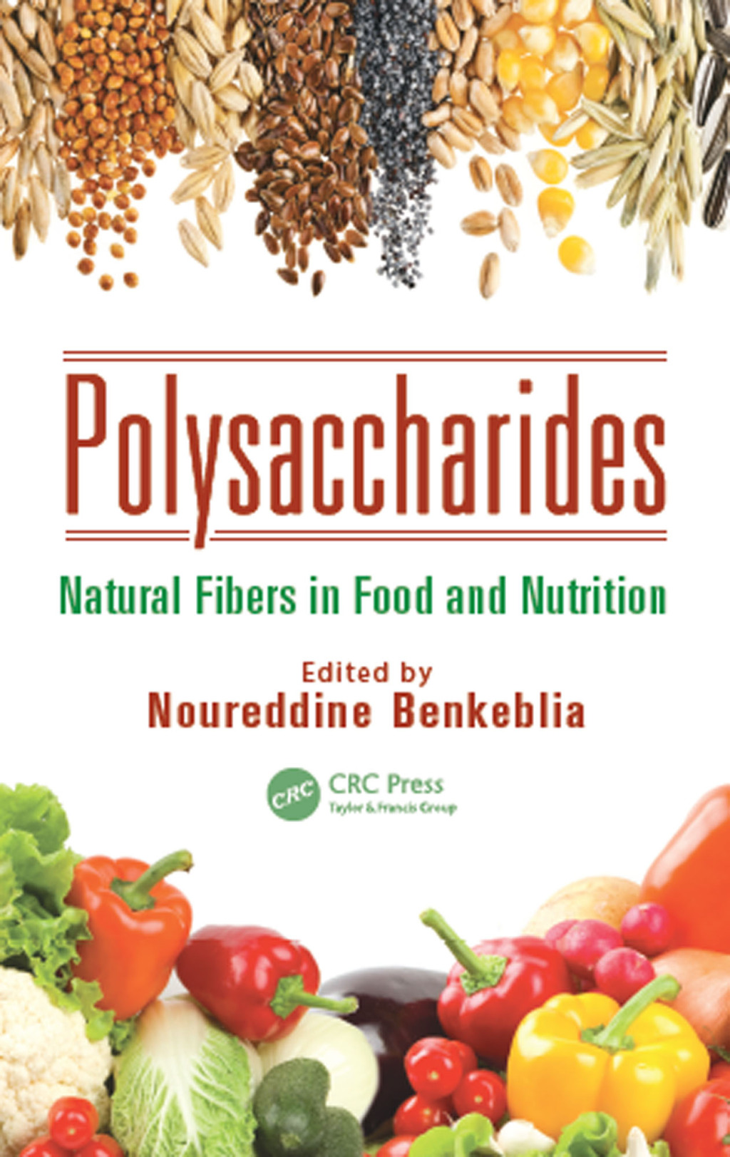 Polysaccharides Natural Fibers in Food and Nutrition 1st Edition