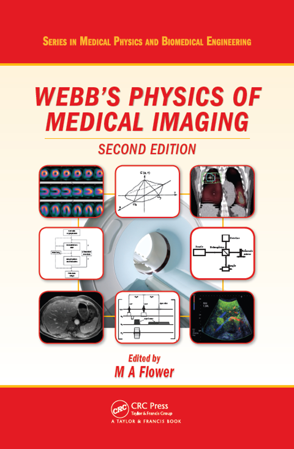 Webb's Physics of Medical Imaging 2nd Edition