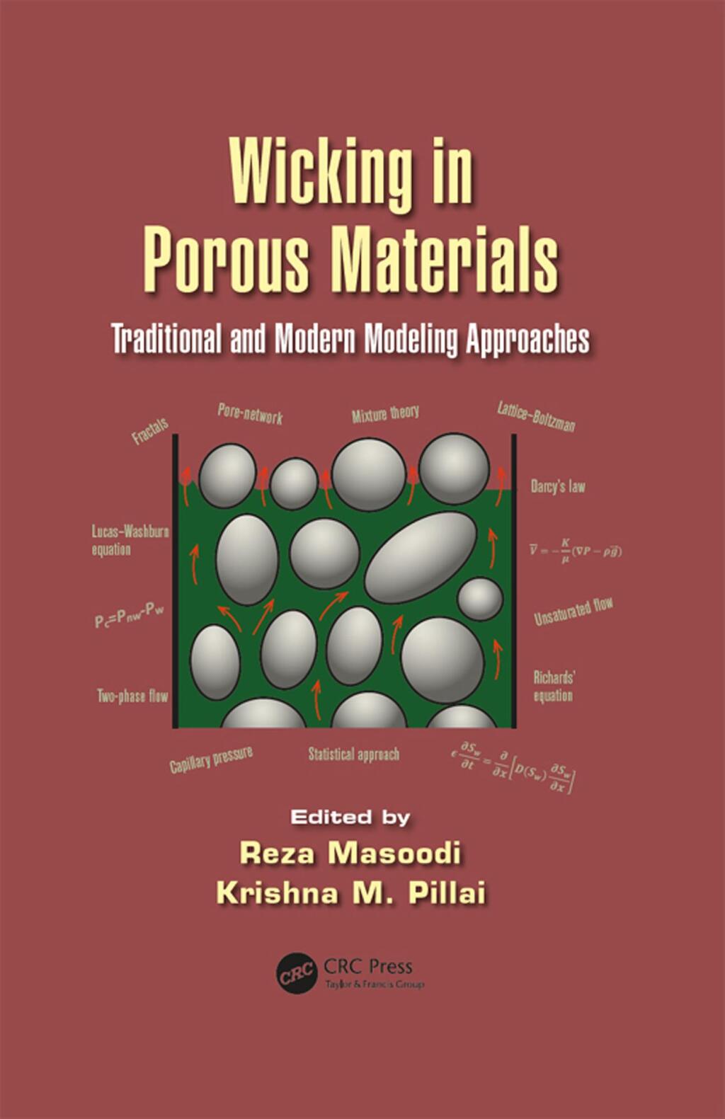Wicking in Porous Materials Traditional and Modern Modeling Approaches 1st Edition