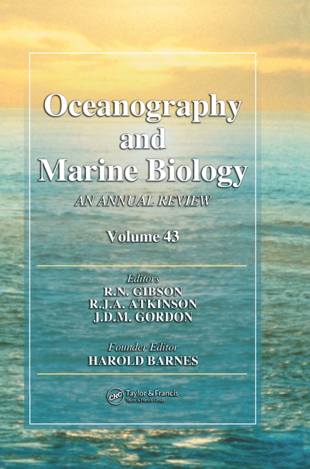 Oceanography and Marine Biology An annual review. Volume 43 1st Edition