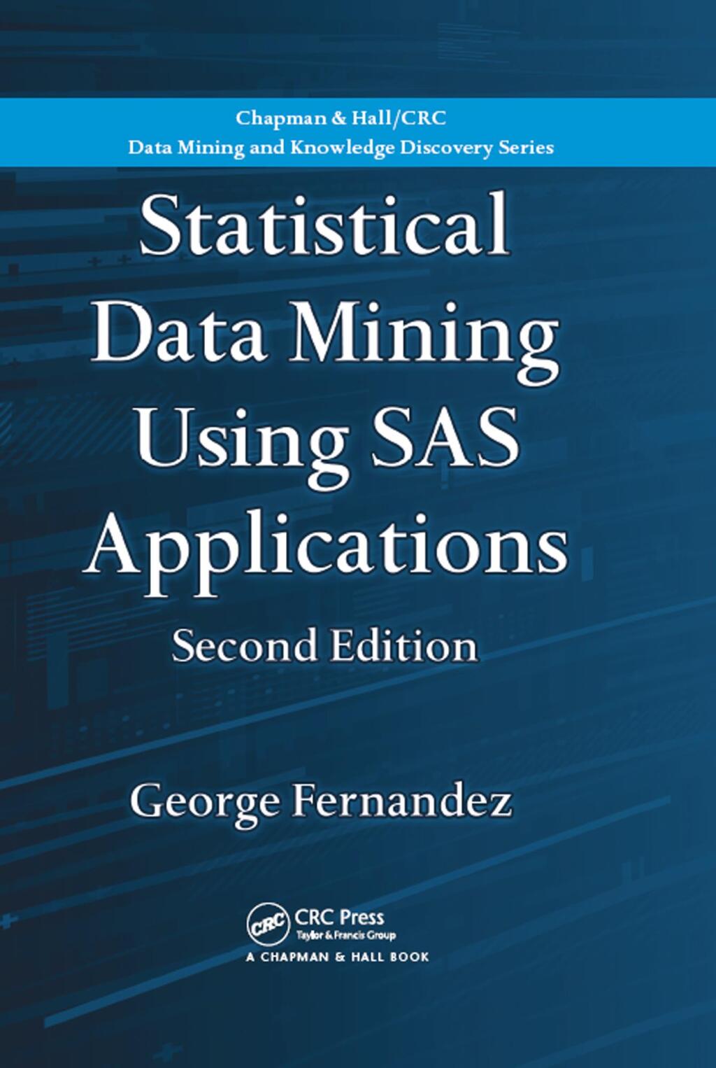 Statistical Data Mining Using SAS Applications 2nd Edition