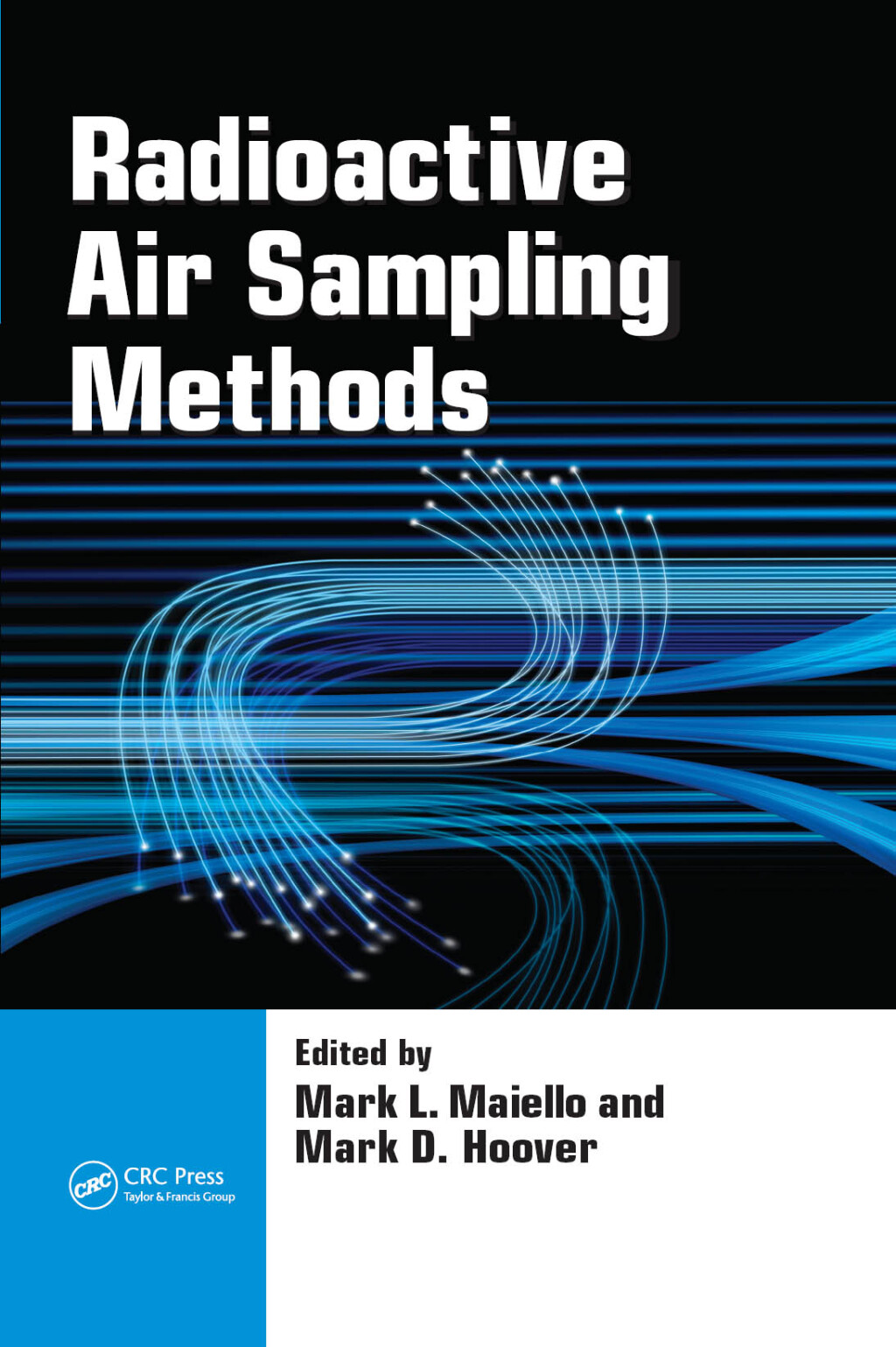 Radioactive Air Sampling Methods 1st Edition