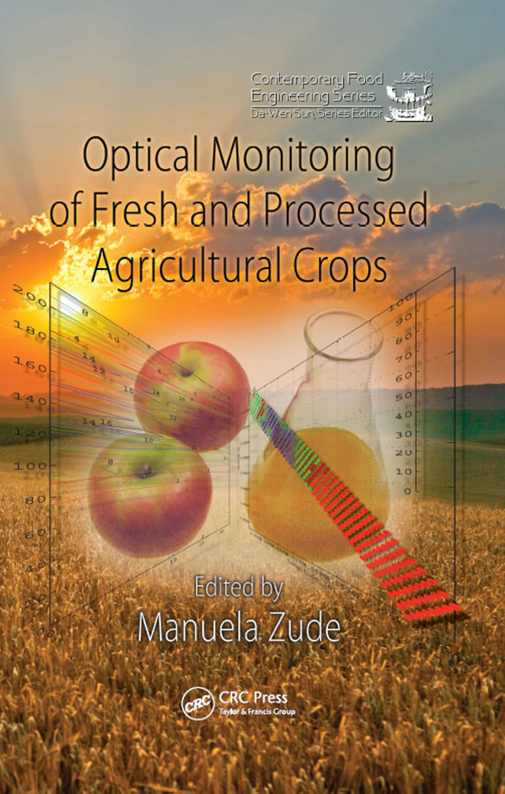 Optical Monitoring of Fresh and Processed Agricultural Crops 1st Edition