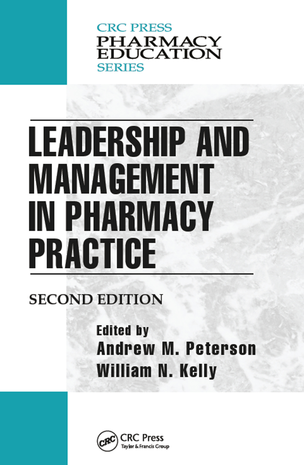Leadership and Management in Pharmacy Practice 2nd Edition