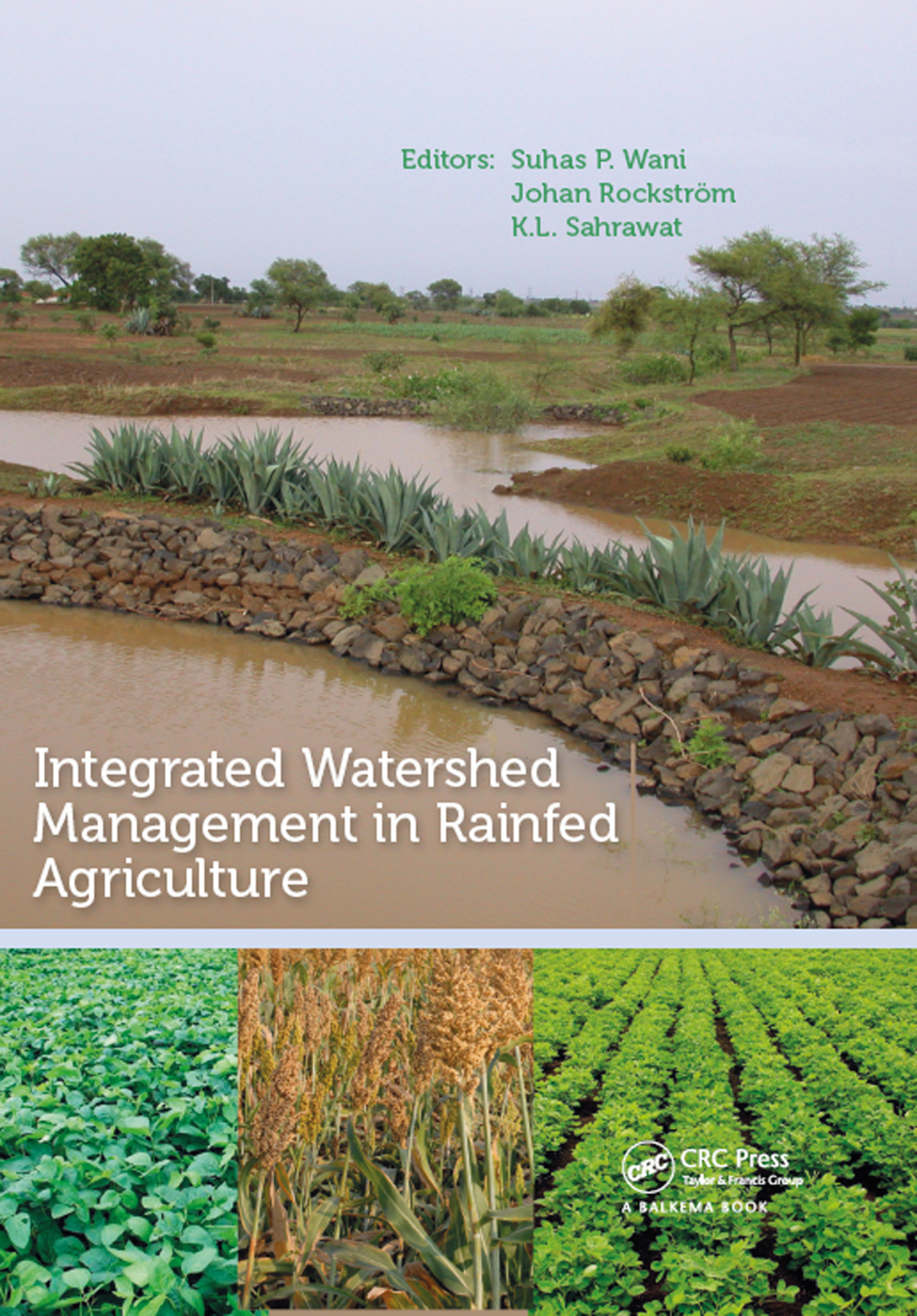 Integrated Watershed Management in Rainfed Agriculture 1st Edition