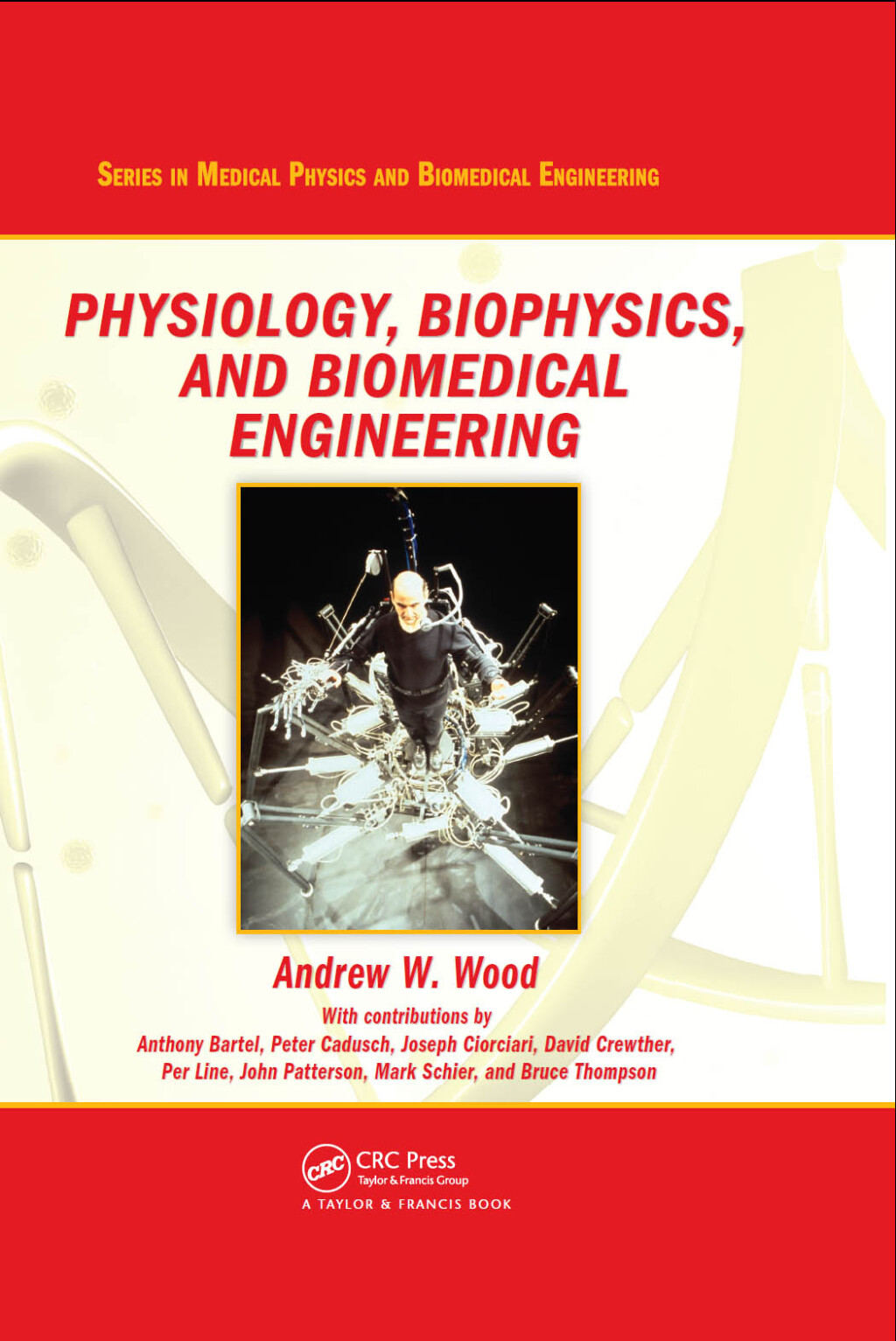 Physiology, Biophysics, and Biomedical Engineering 1st Edition