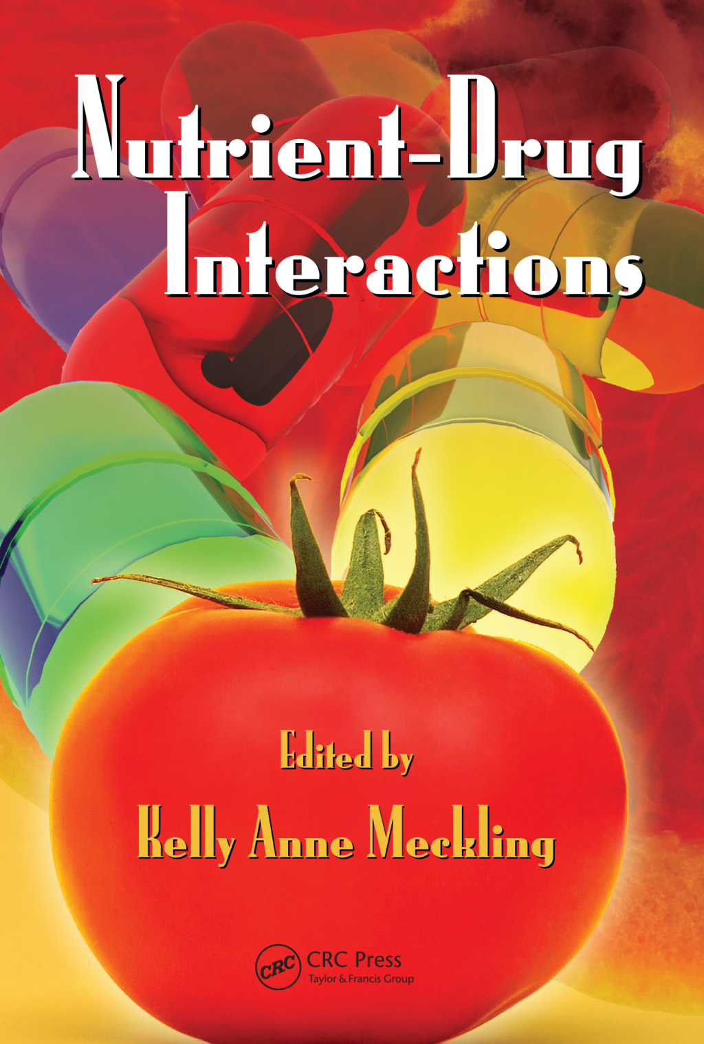 Nutrient-Drug Interactions 1st Edition