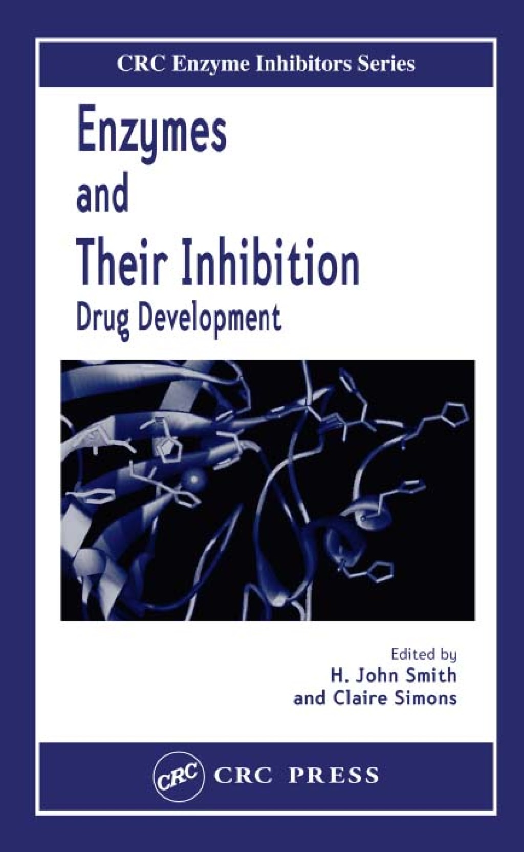 Enzymes and Their Inhibitors Drug Development 1st Edition