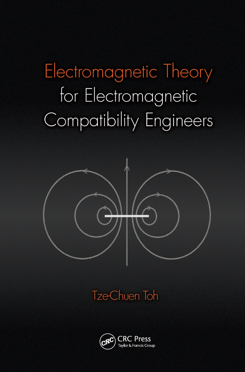 Electromagnetic Theory for Electromagnetic Compatibility Engineers 1st Edition