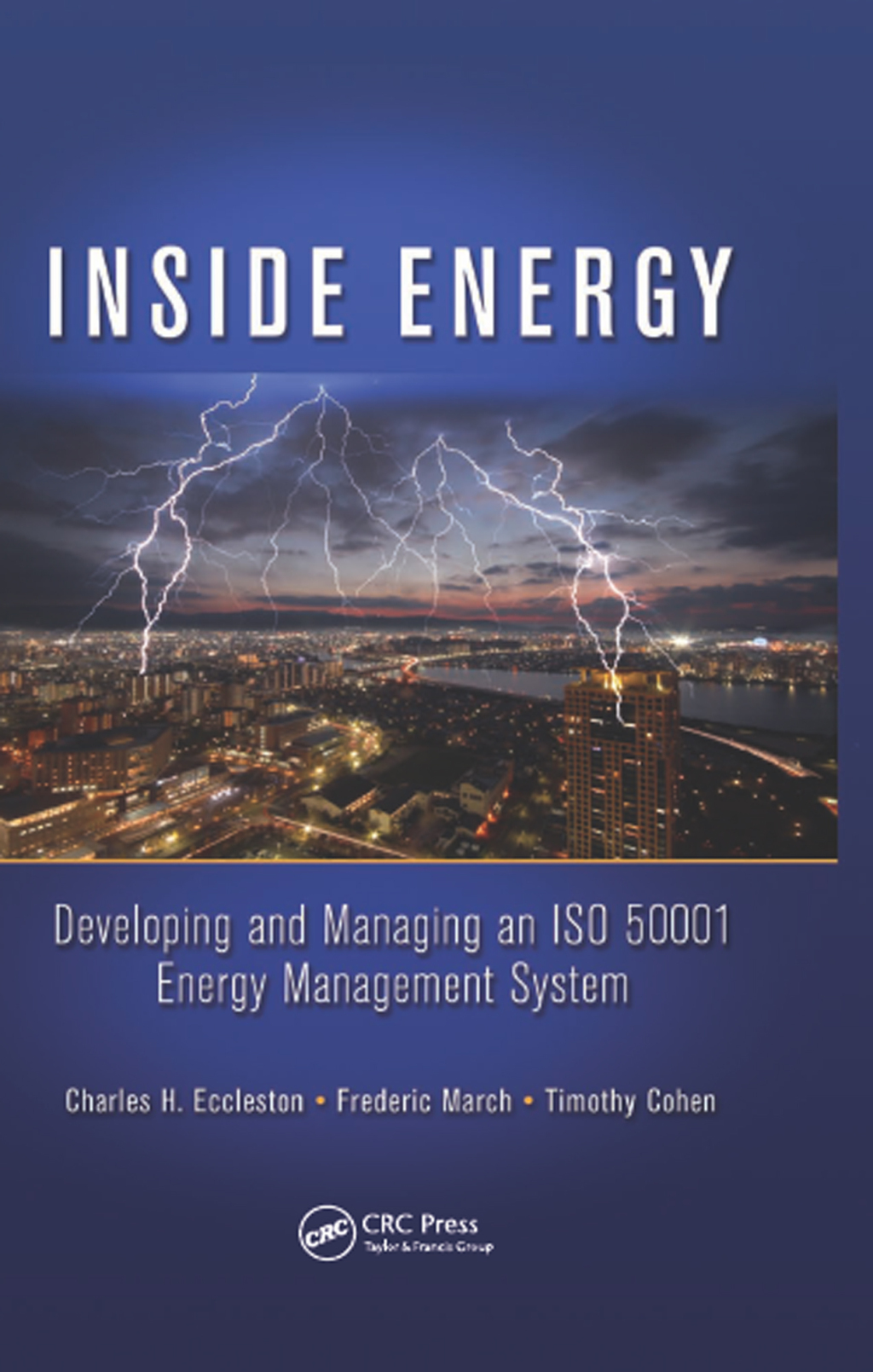 Inside Energy Developing and Managing an ISO 50001 Energy Management System 1st Edition
