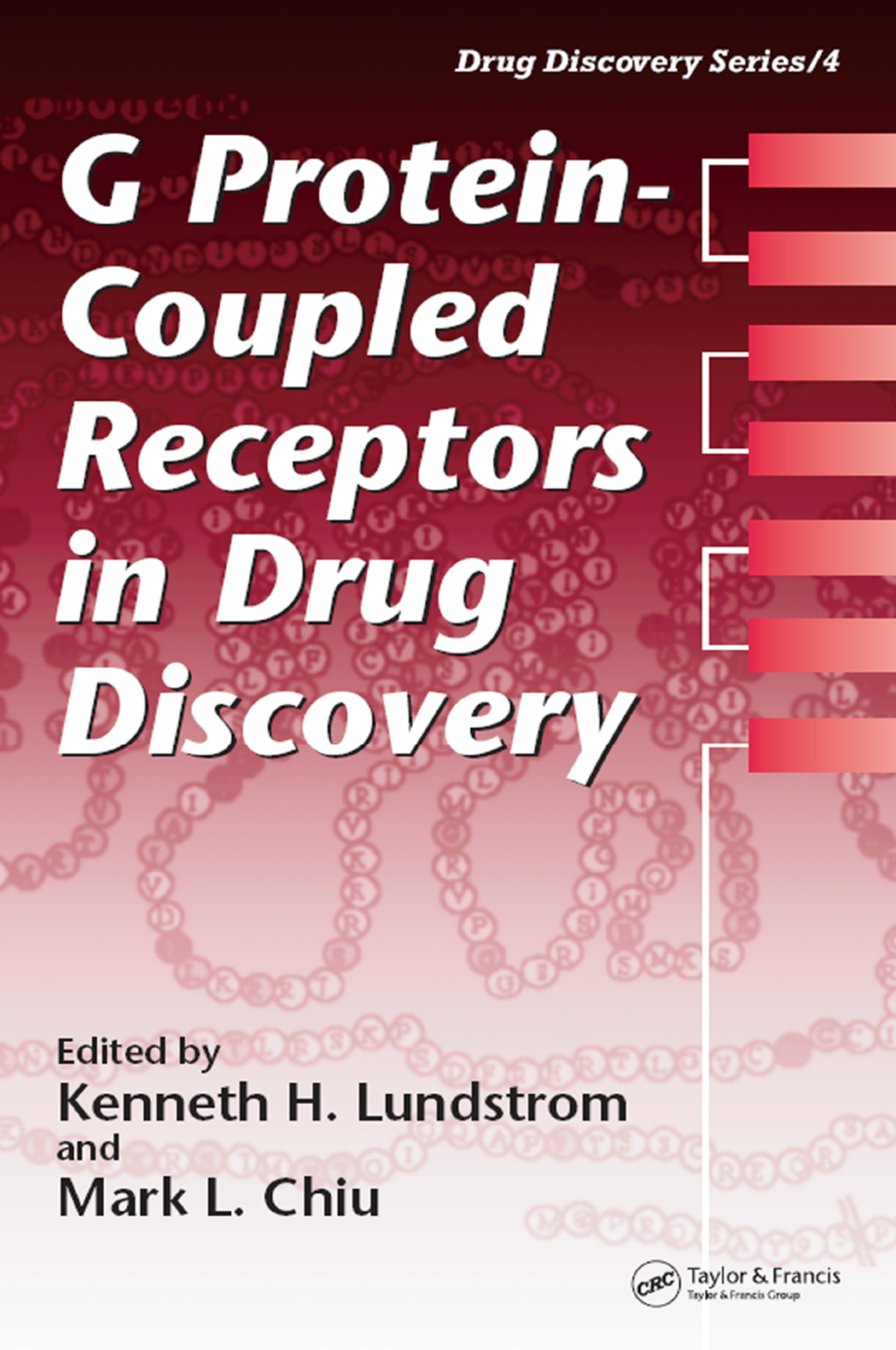 G Protein-Coupled Receptors in Drug Discovery 1st Edition