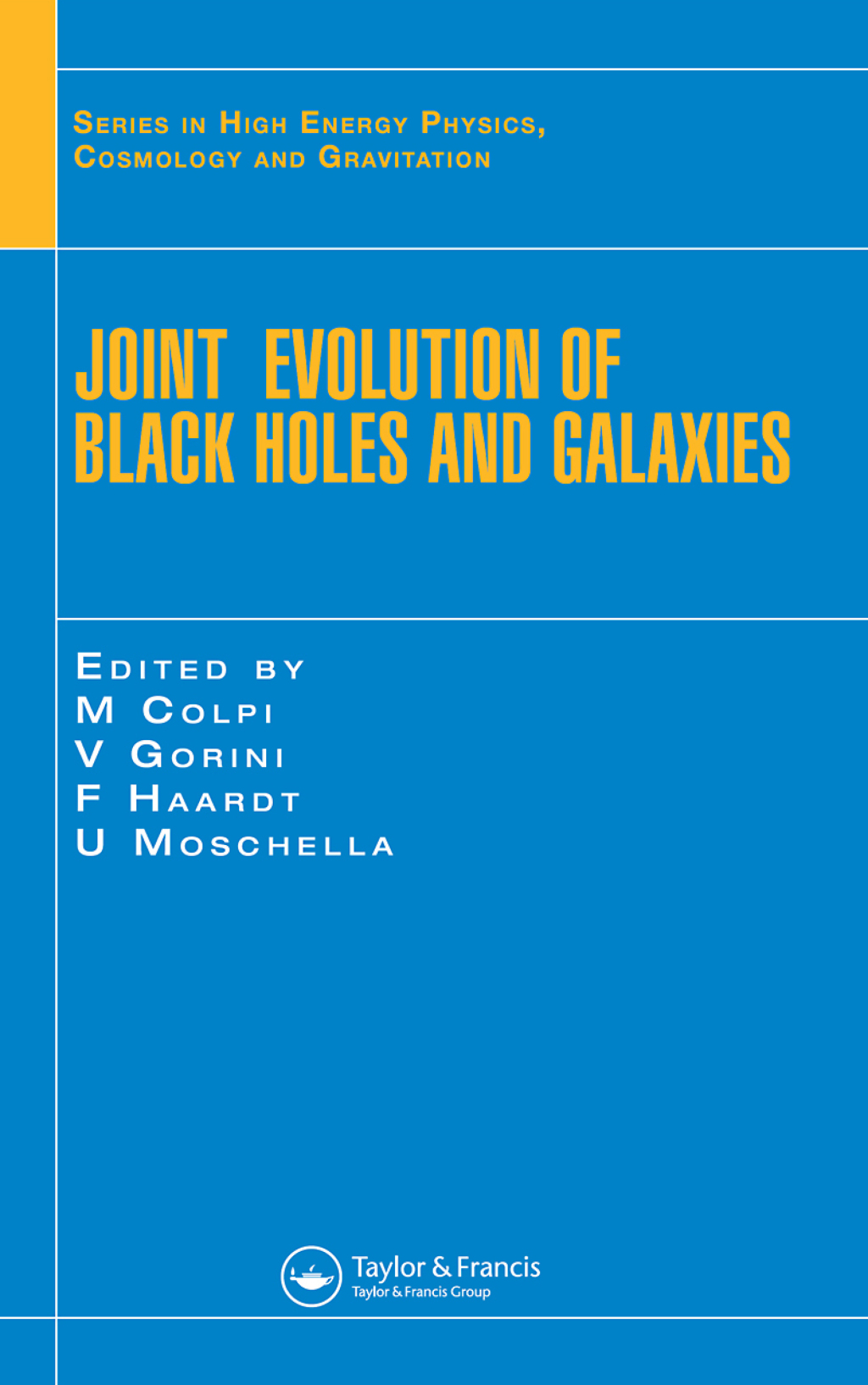 Joint Evolution of Black Holes and Galaxies 1st Edition