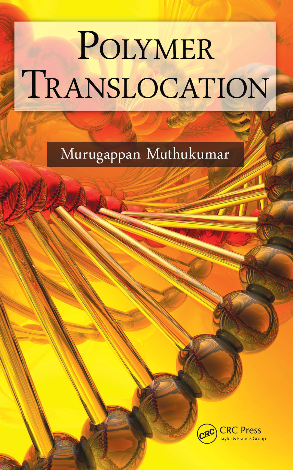 Polymer Translocation 1st Edition