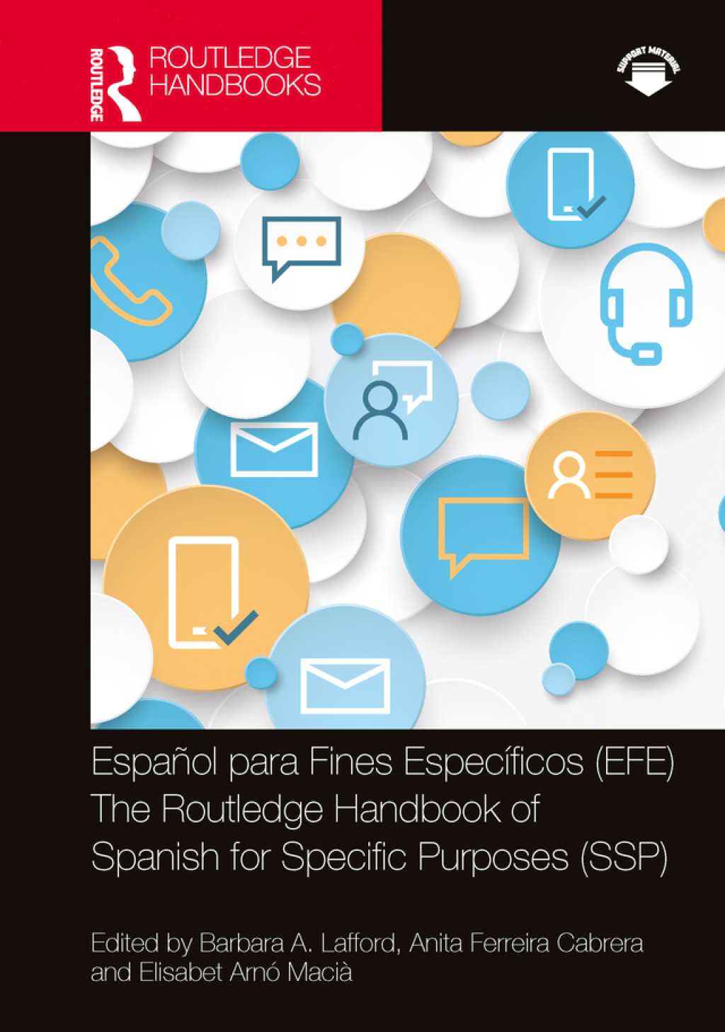 Español para Fines Específicos (EFE) / The Routledge Handbook of Spanish for Specific Purposes (SSP) 1st Edition