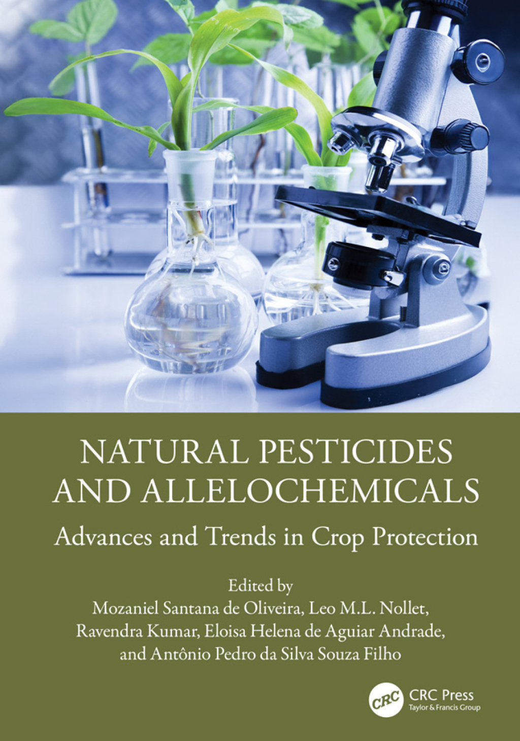 Natural Pesticides and Allelochemicals Advances and Trends in Crop Protection 1st Edition