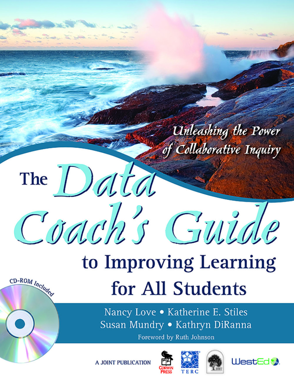 The Data Coach′s Guide to Improving Learning for All Students Unleashing the Power of Collaborative Inquiry 1st Edition