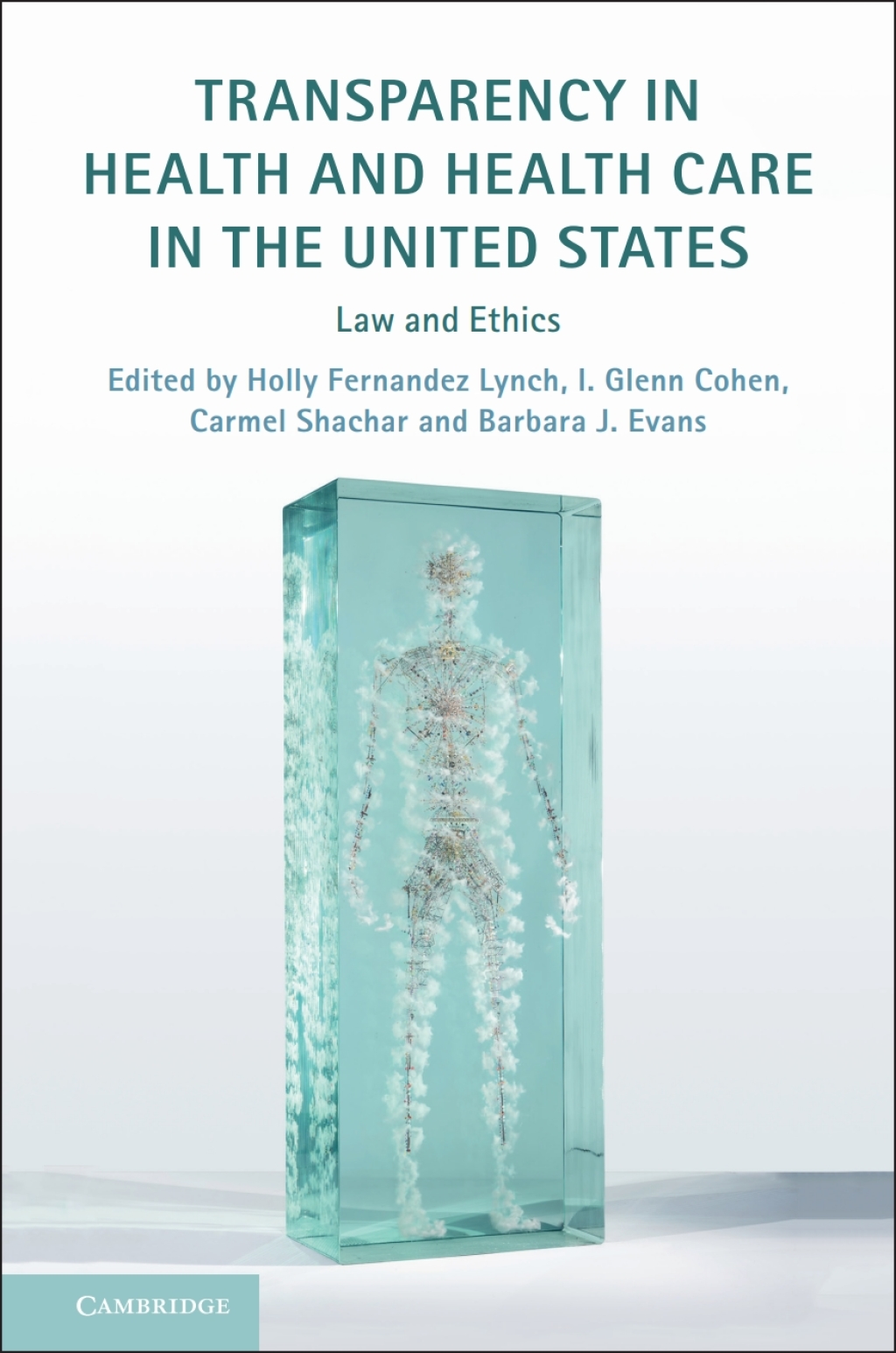 Transparency in Health and Health Care in the United States Law and Ethics