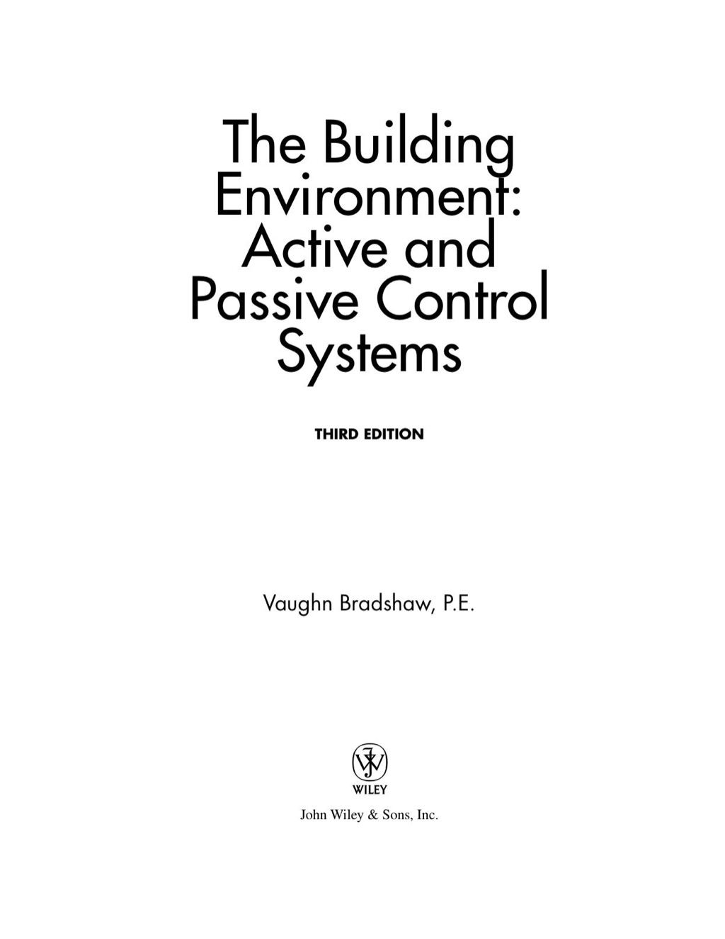 The Building Environment: Active and Passive Control Systems 3rd Edition