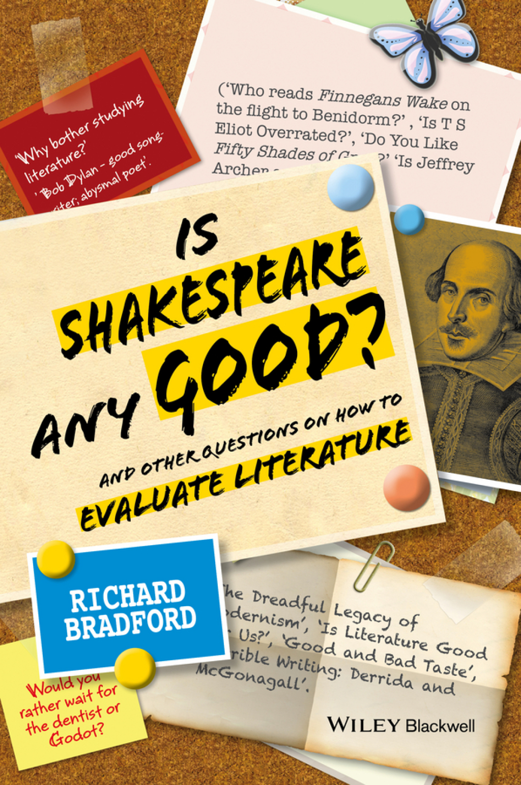 Is Shakespeare any Good? And Other Questions on How to Evaluate Literature 1st Edition