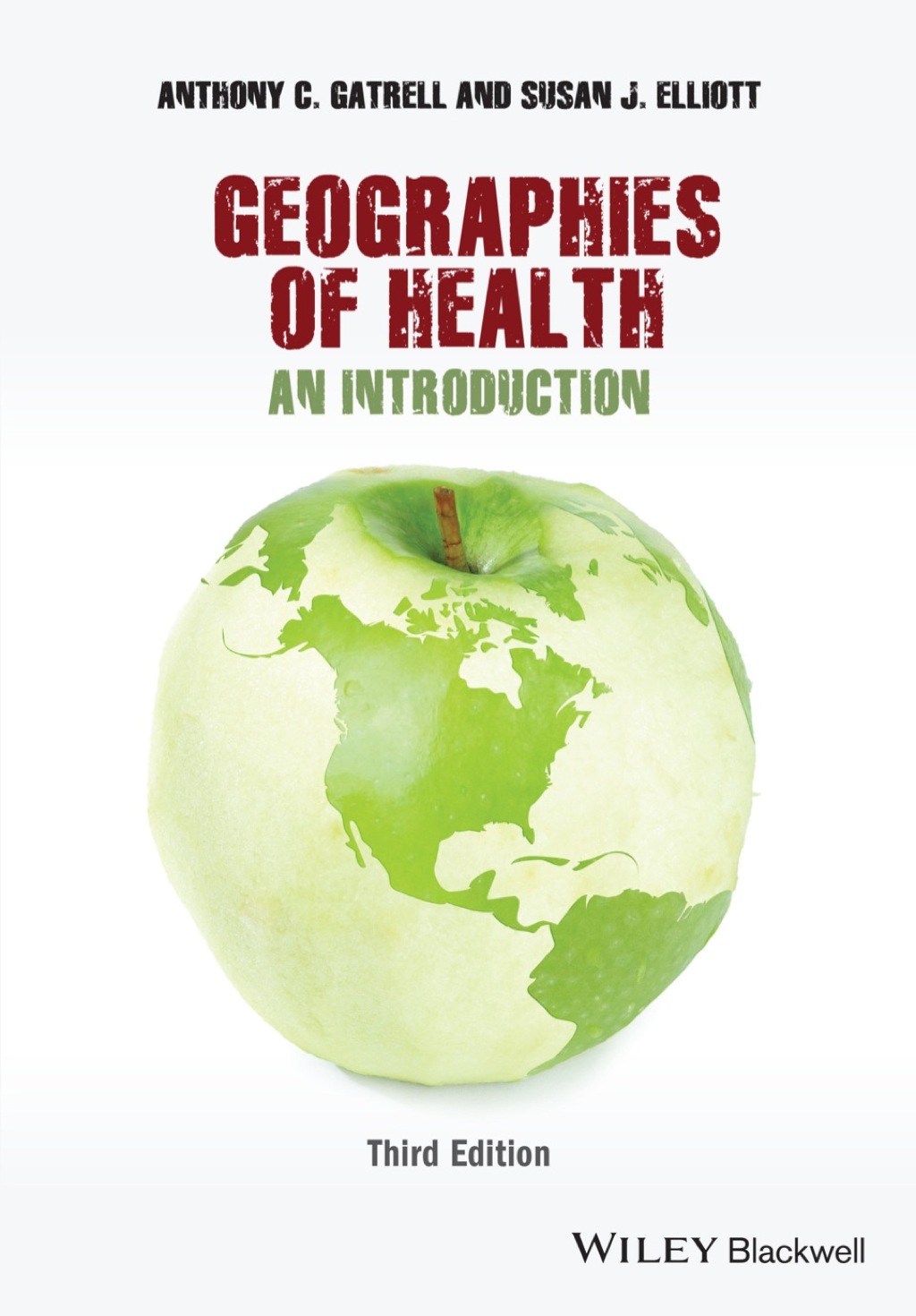 Geographies of Health: An Introduction 3rd Edition