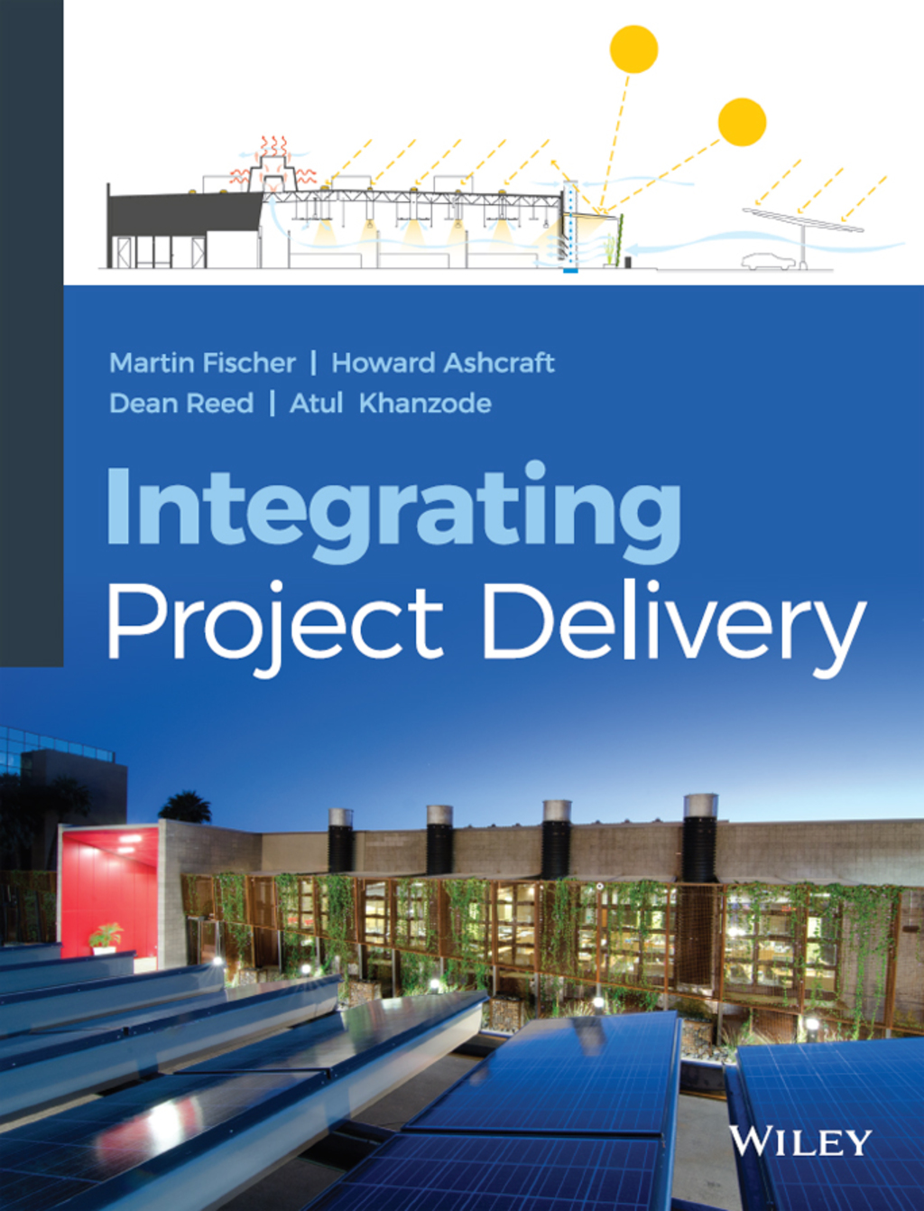 Integrating Project Delivery 1st Edition