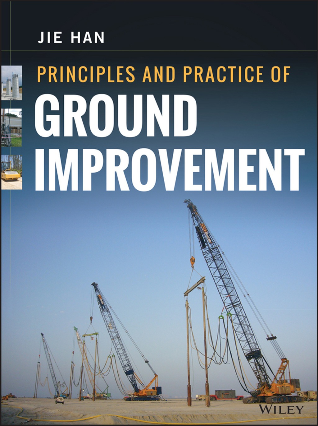 Principles and Practice of Ground Improvement 1st Edition
