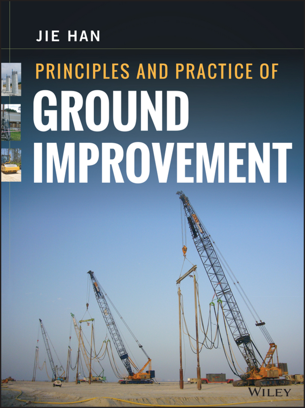 Principles and Practice of Ground Improvement 1st Edition