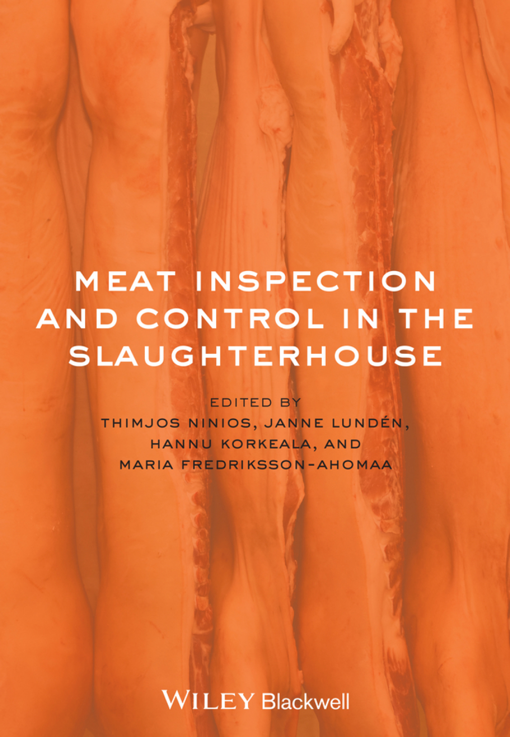 Meat Inspection and Control in the Slaughterhouse 1st Edition