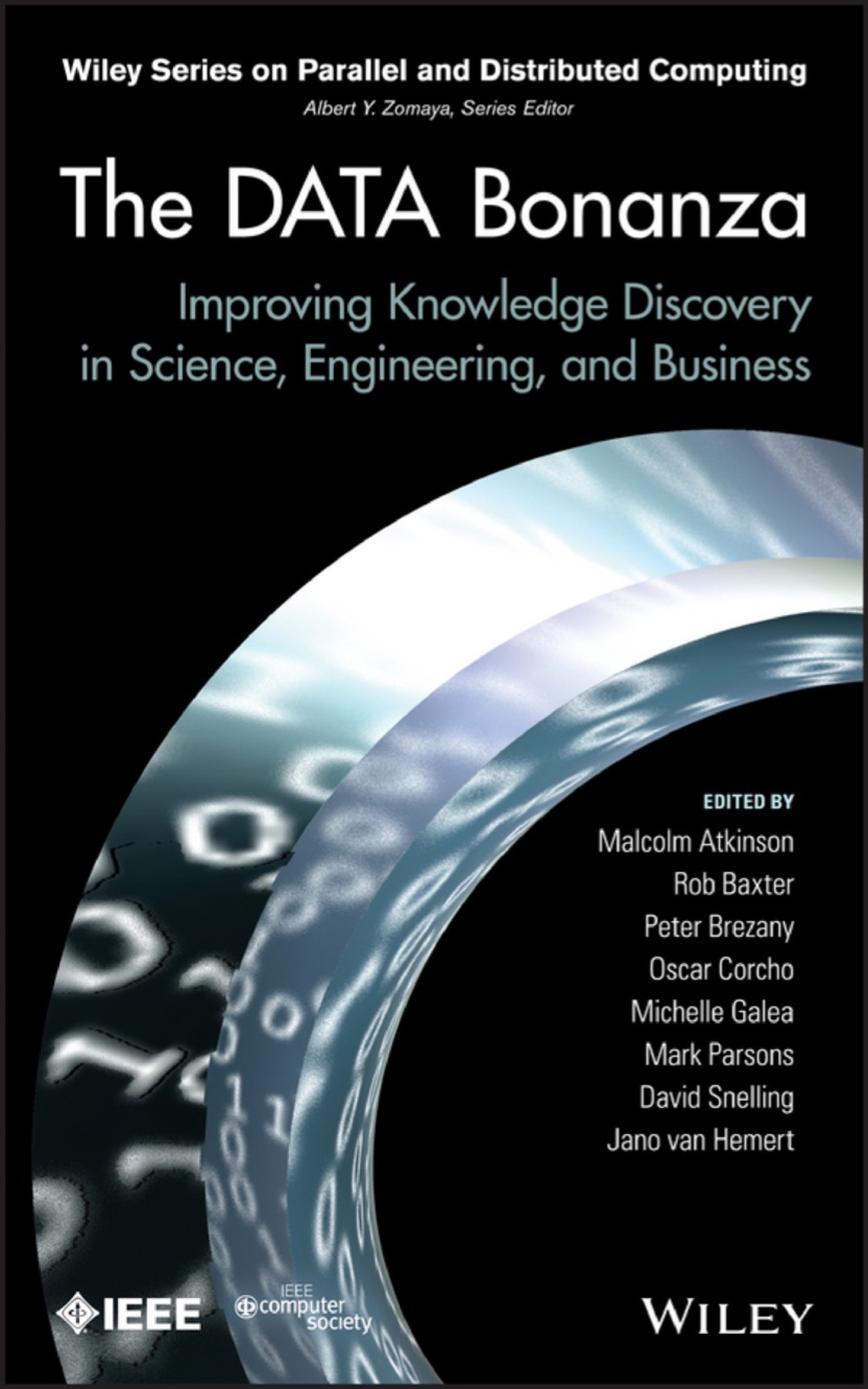 The Data Bonanza: Improving Knowledge Discovery in Science, Engineering, and Business 1st Edition