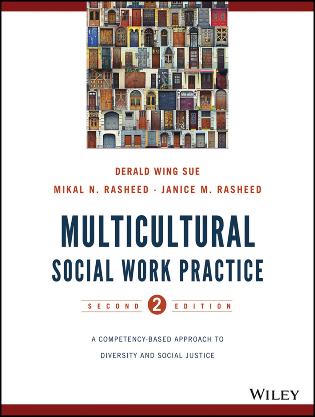 Multicultural Social Work Practice: A Competency-Based Approach to Diversity and Social Justice 2nd Edition