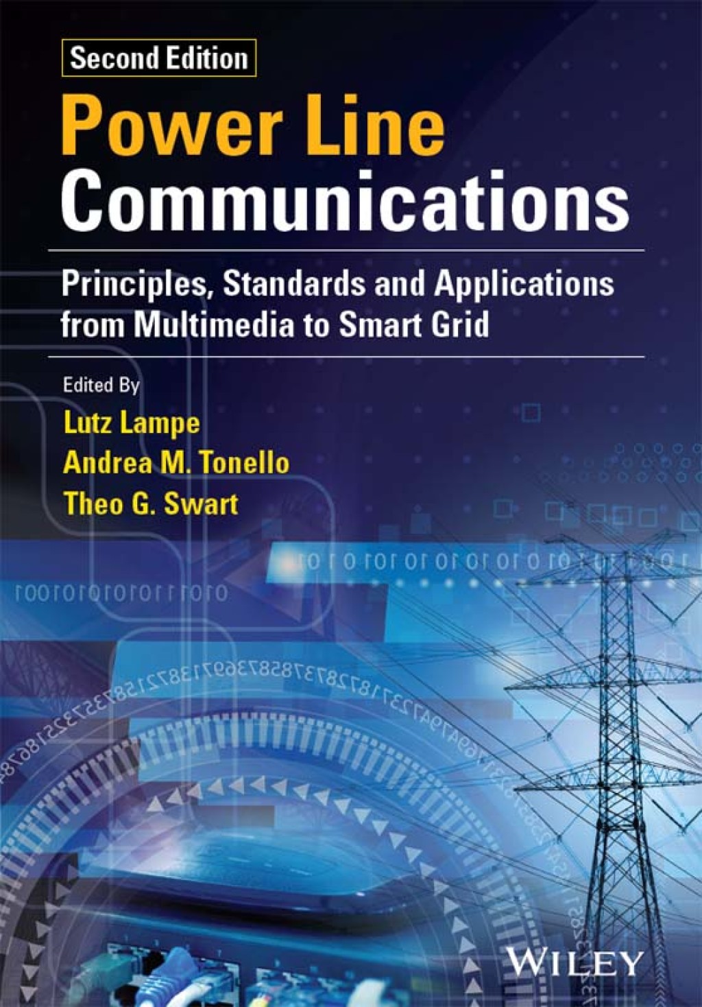 Power Line Communications: Principles, Standards and Applications from Multimedia to Smart Grid Principles, Standards and Applications from Multimedia to Smart Grid 2nd Edition