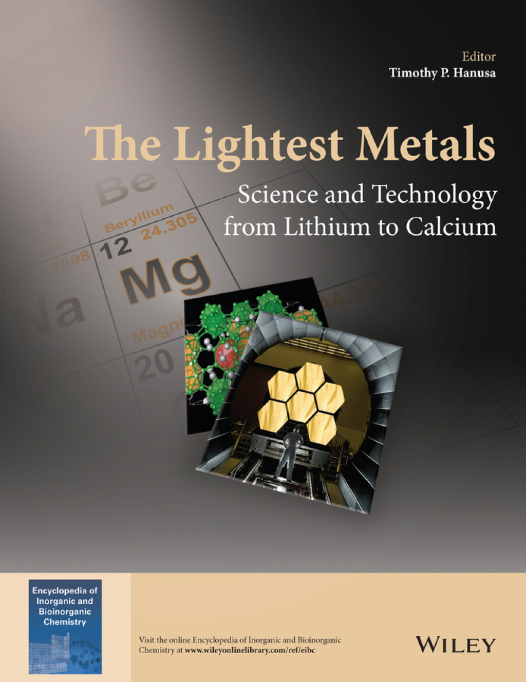 The Lightest Metals: Science and Technology from Lithium to Calcium 1st Edition