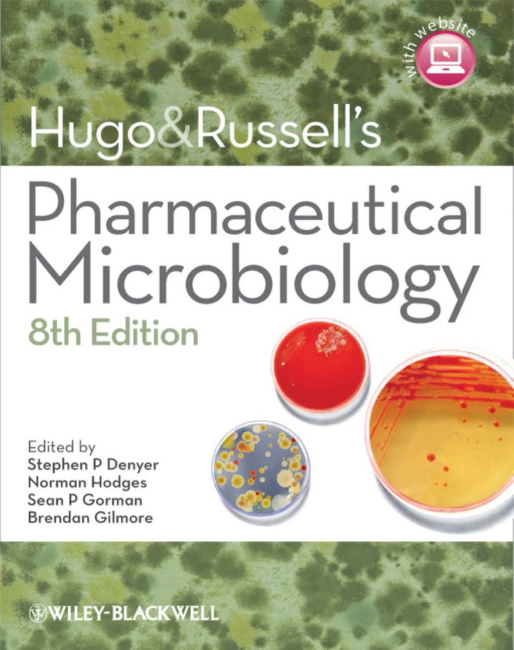 Hugo and Russell's Pharmaceutical Microbiology 8th Edition
    Newer Edition Available