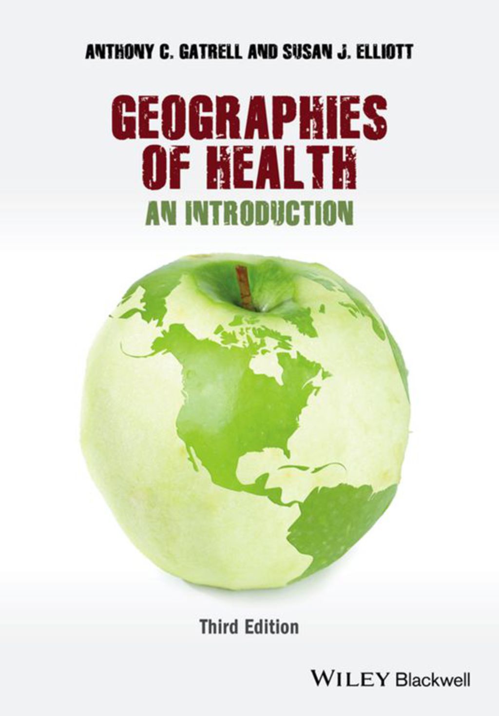Geographies of Health: An Introduction 3rd Edition