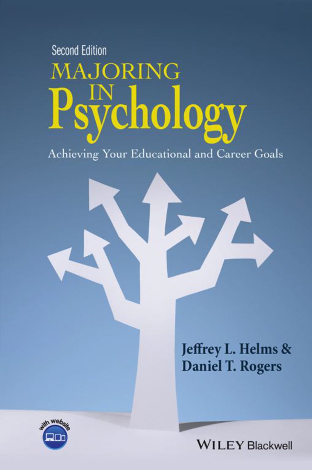 Majoring in Psychology: Achieving Your Educational and Career Goals 2nd Edition