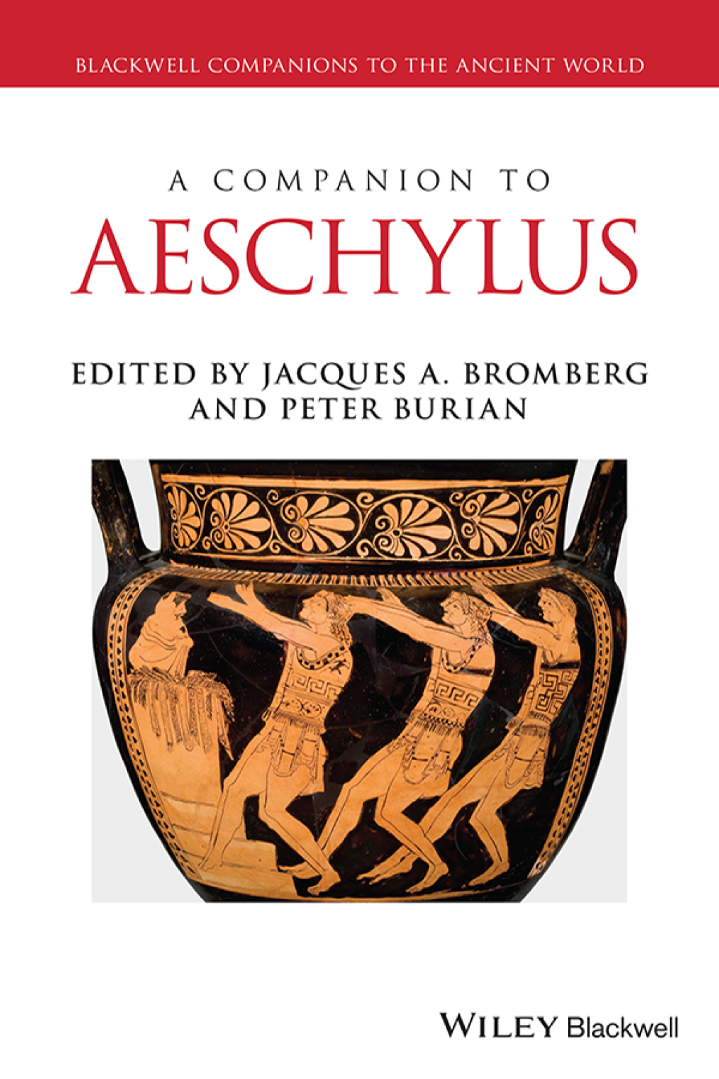 A Companion to Aeschylus 1st Edition