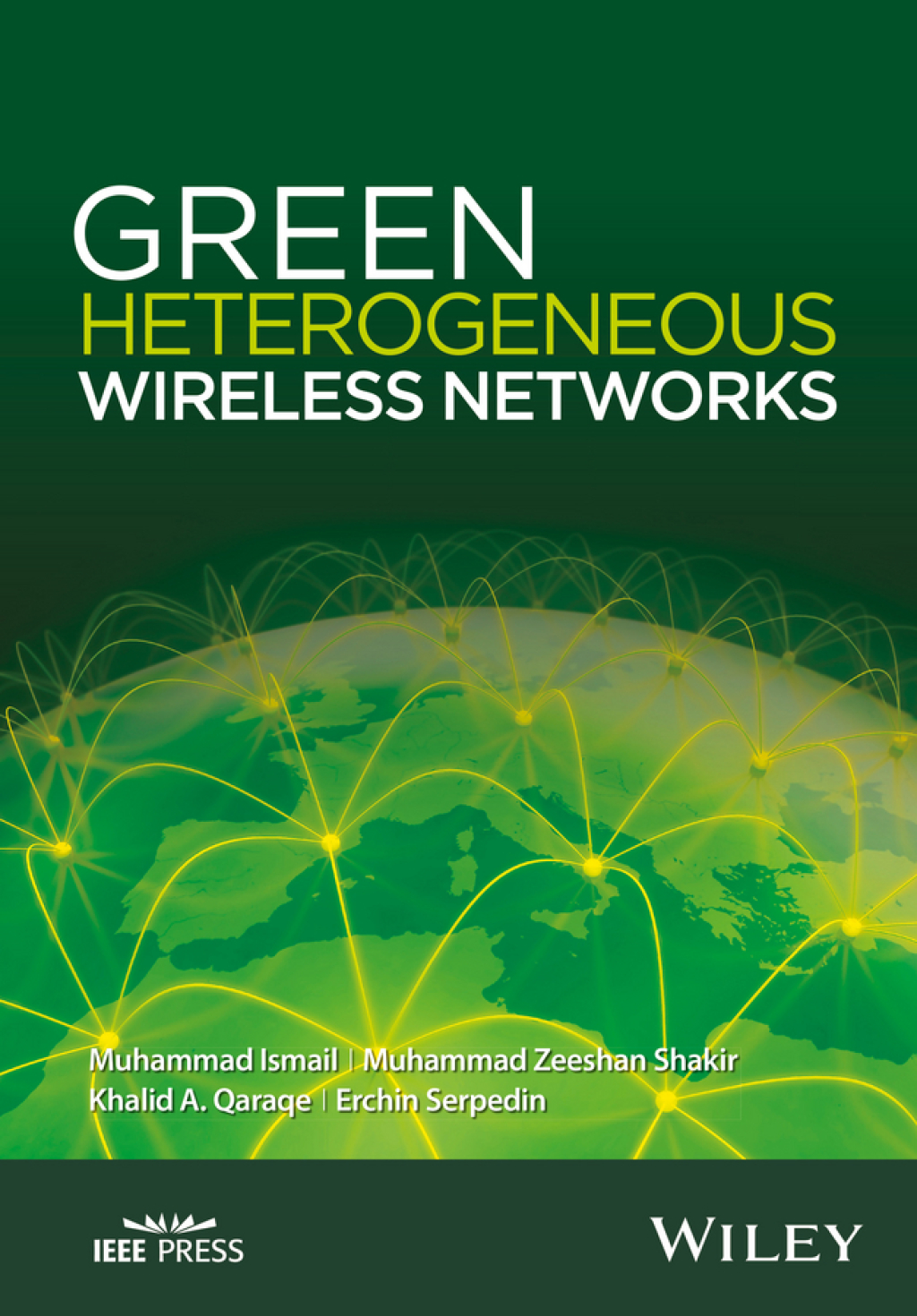 Green Heterogeneous Wireless Networks 1st Edition