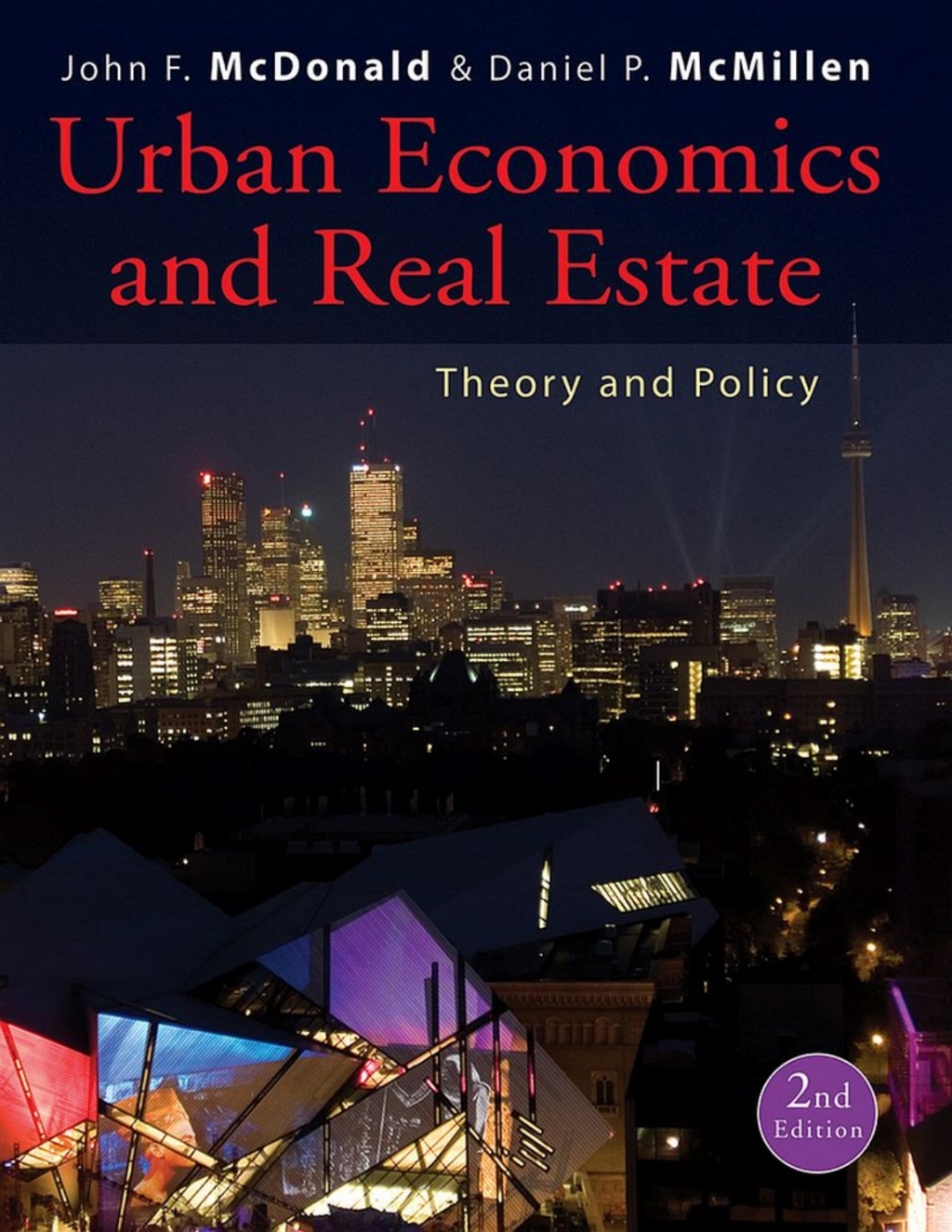 Urban Economics and Real Estate: Theory and Policy 2nd Edition