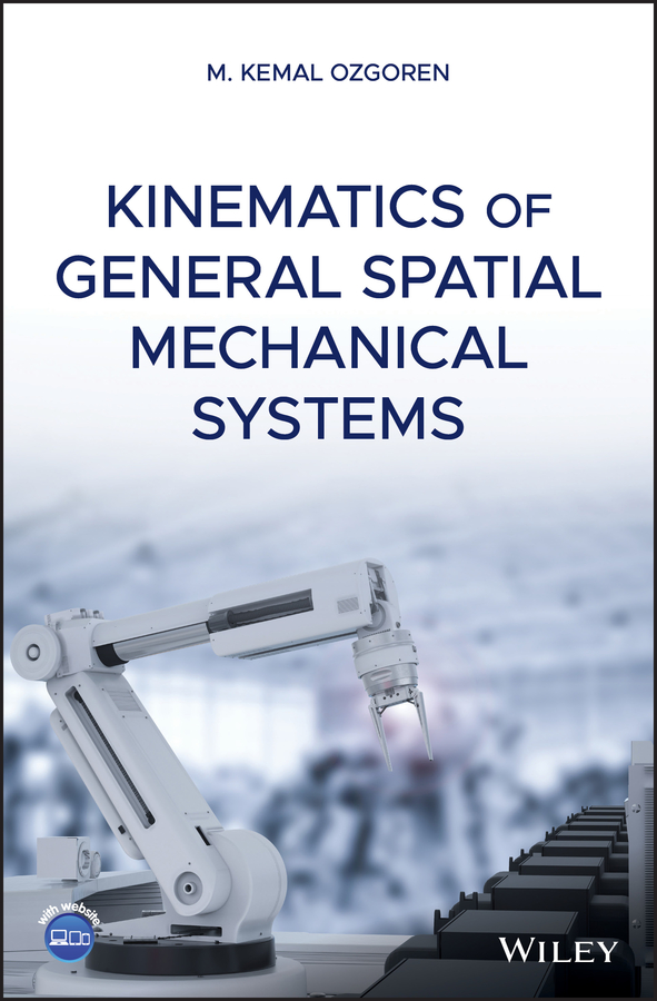 Kinematics of General Spatial Mechanical Systems 1st Edition