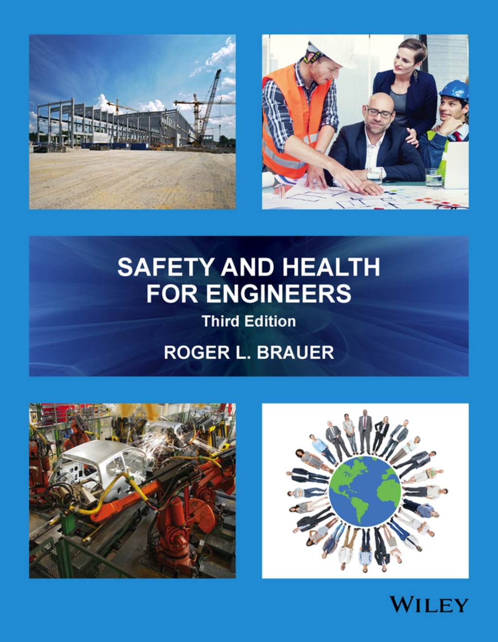 Safety and Health for Engineers 3rd Edition