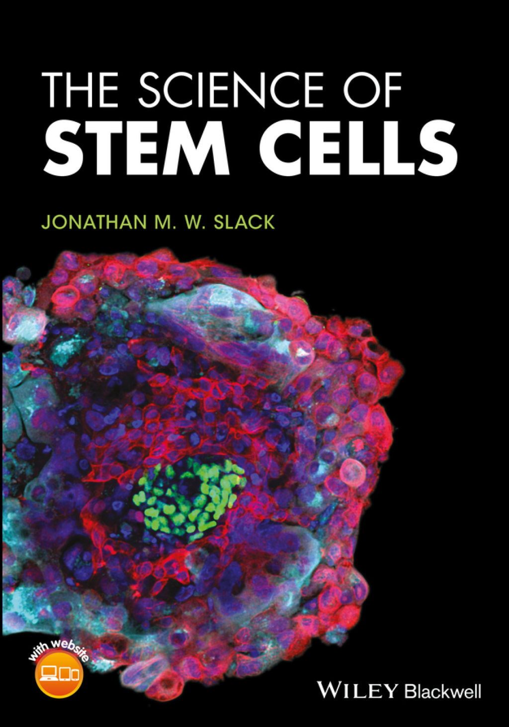 The Science of Stem Cells 1st Edition