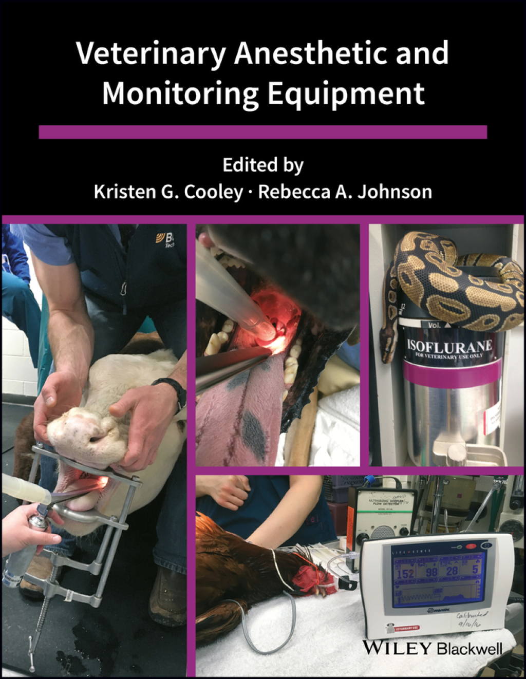 Veterinary Anesthetic and Monitoring Equipment 1st Edition