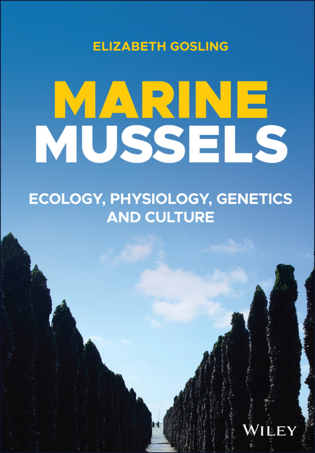 Marine Mussels Ecology, Physiology, Genetics and Culture 1st Edition