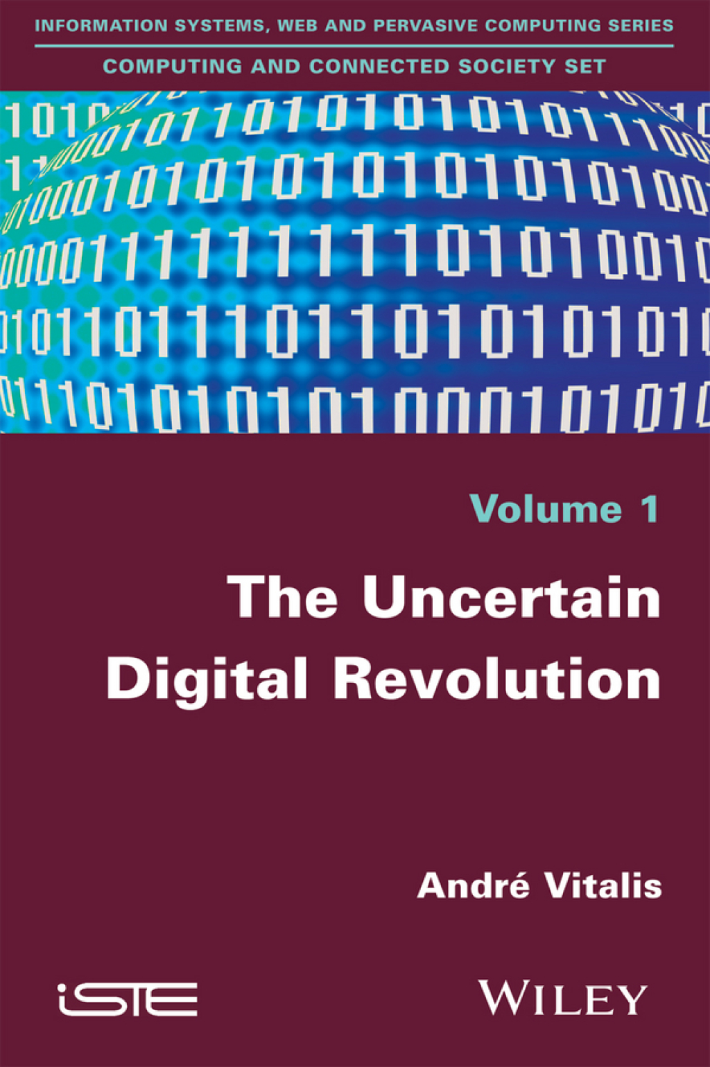 The Uncertain Digital Revolution 1st Edition