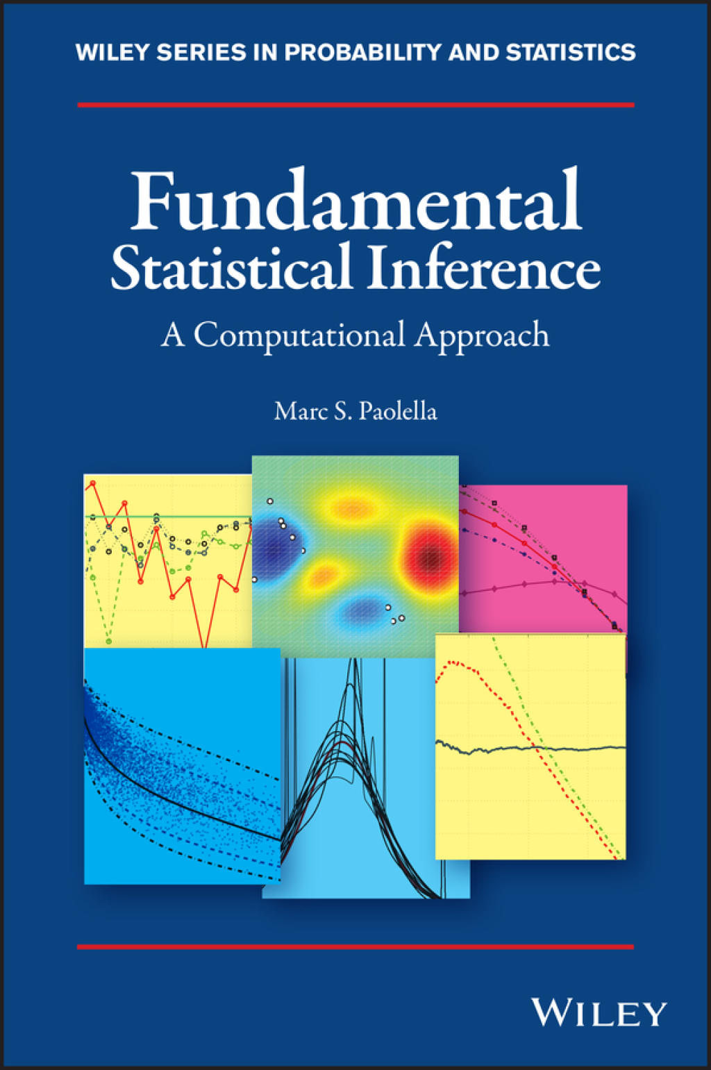 Fundamental Statistical Inference A Computational Approach 1st Edition