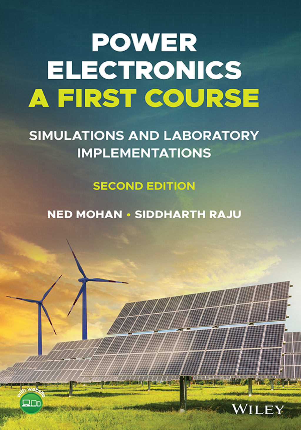 Power Electronics, A First Course Simulations and Laboratory Implementations 2nd Edition