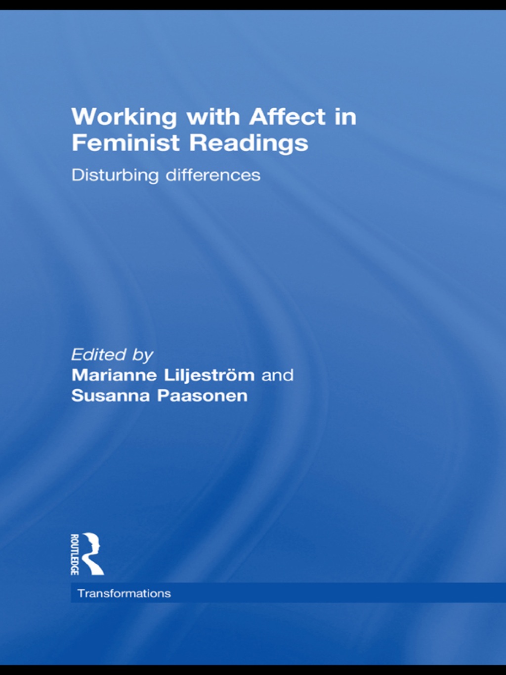 Working with Affect in Feminist Readings Disturbing Differences 1st Edition