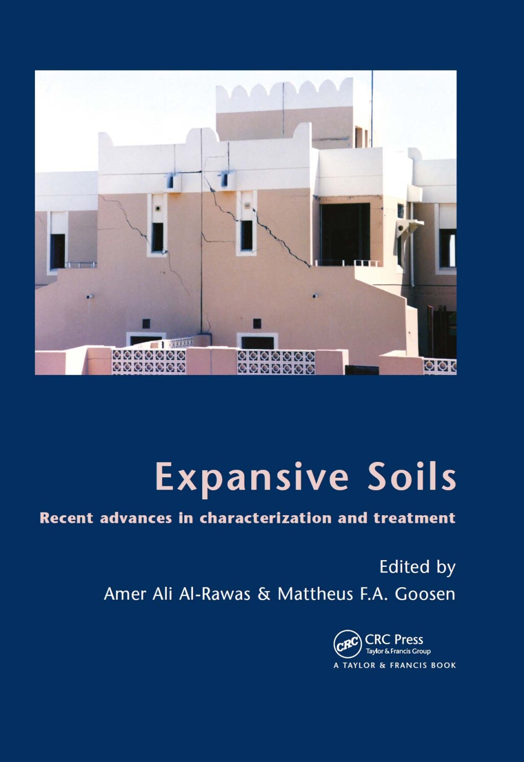 Expansive Soils Recent Advances in Characterization and Treatment 1st Edition