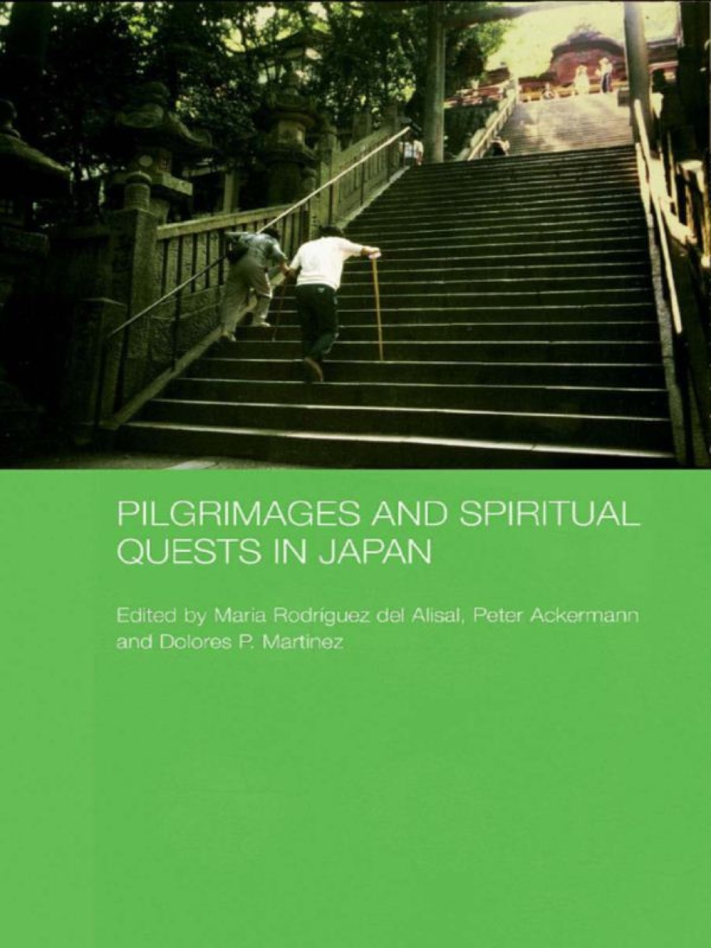 Pilgrimages and Spiritual Quests in Japan 1st Edition