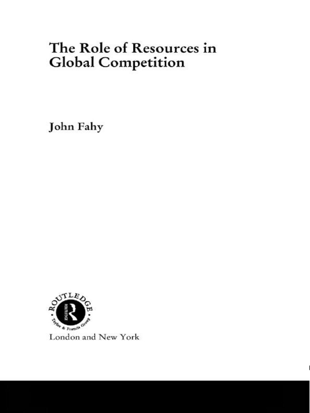 The Role of Resources in Global Competition 1st Edition